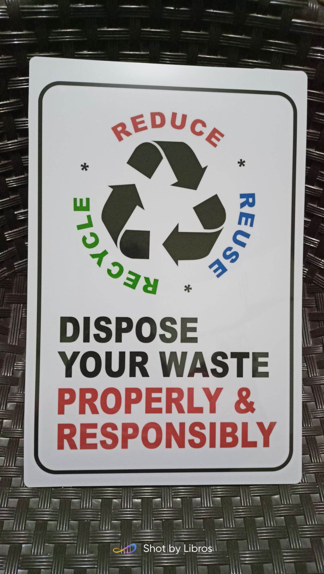 Recycle Reduce Reuse Dispose Your Waste Properly And Responsibly