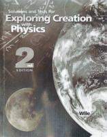Exploring Creation: Physics Set (TB Solutions & Tests) (2nd ed.)