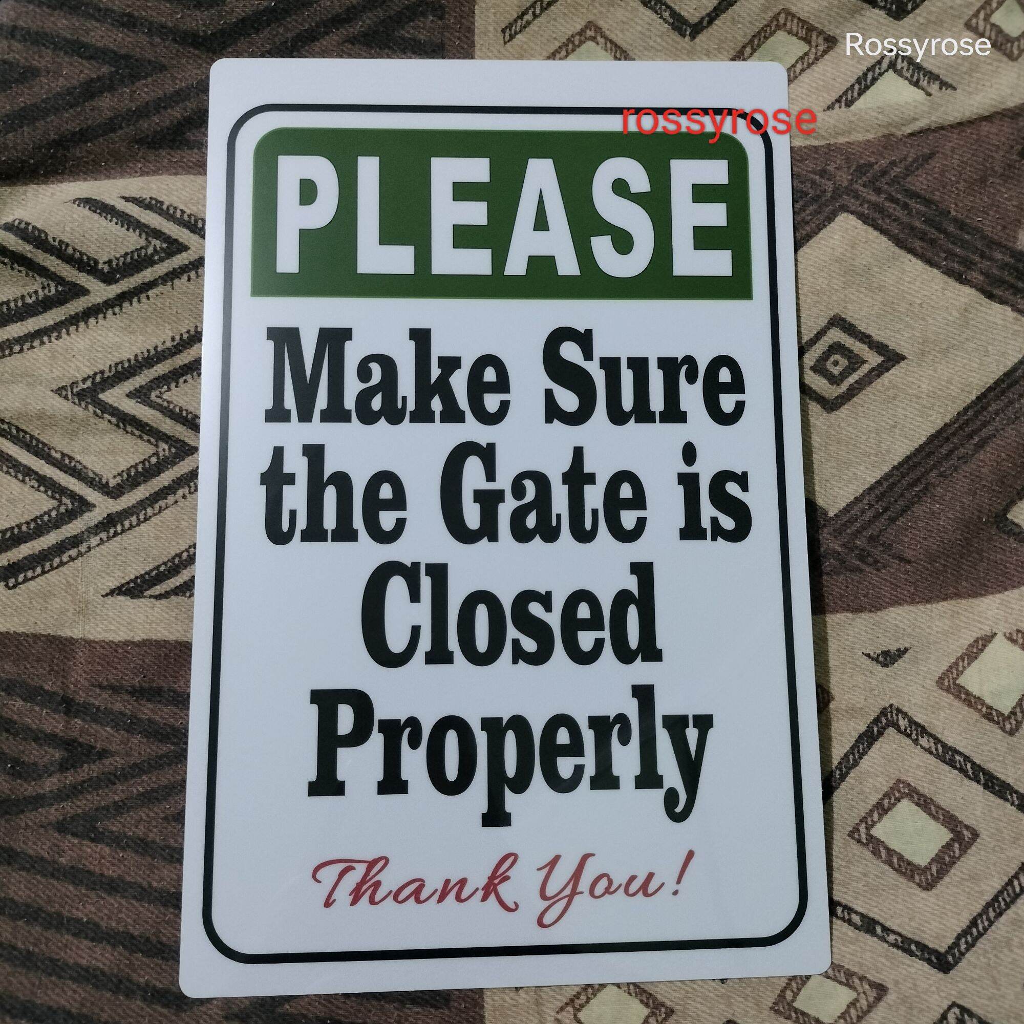 Make Sure the Gate is Closed Properly GREEN PVC Plastic Signage