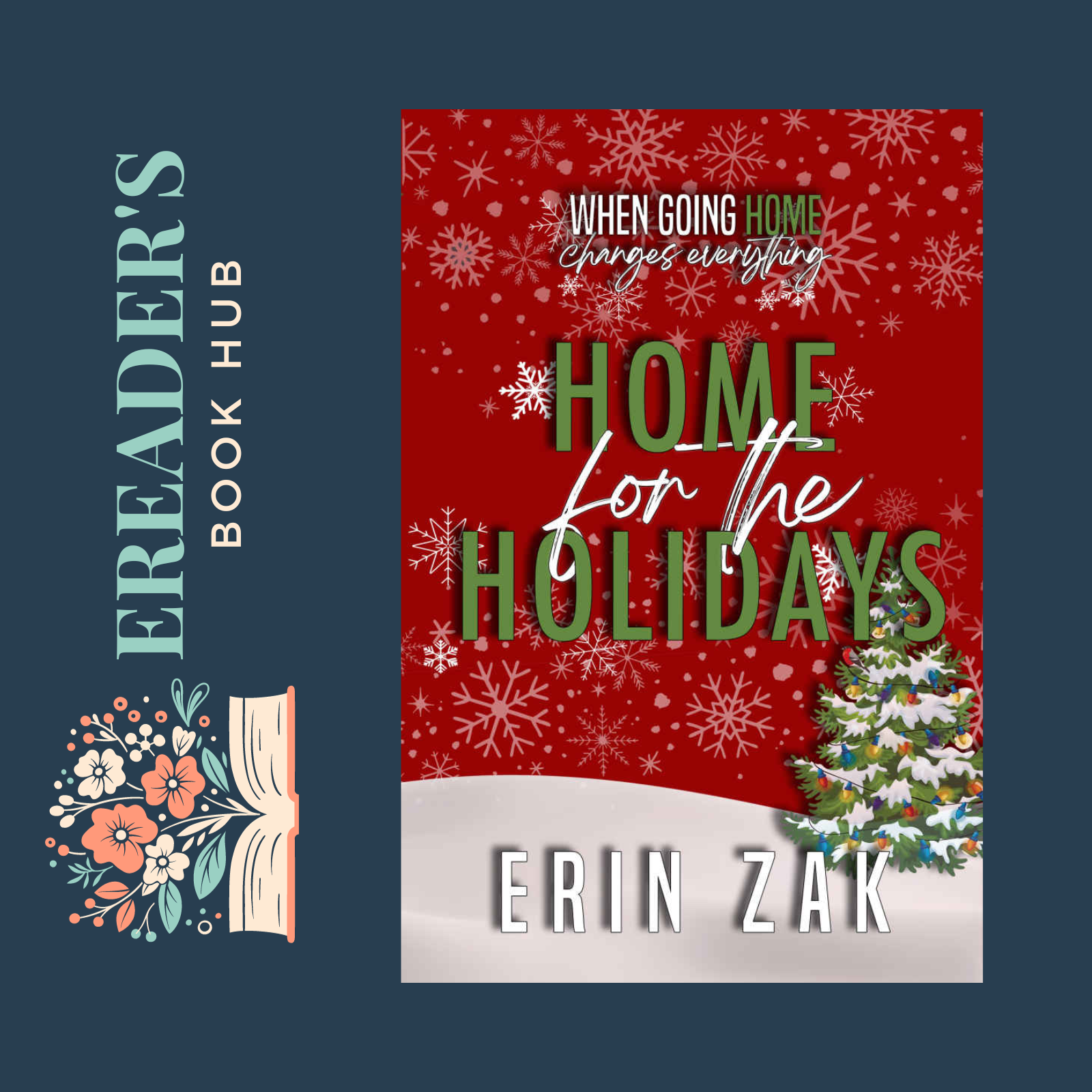 Home for the 2025 holidays erin zak