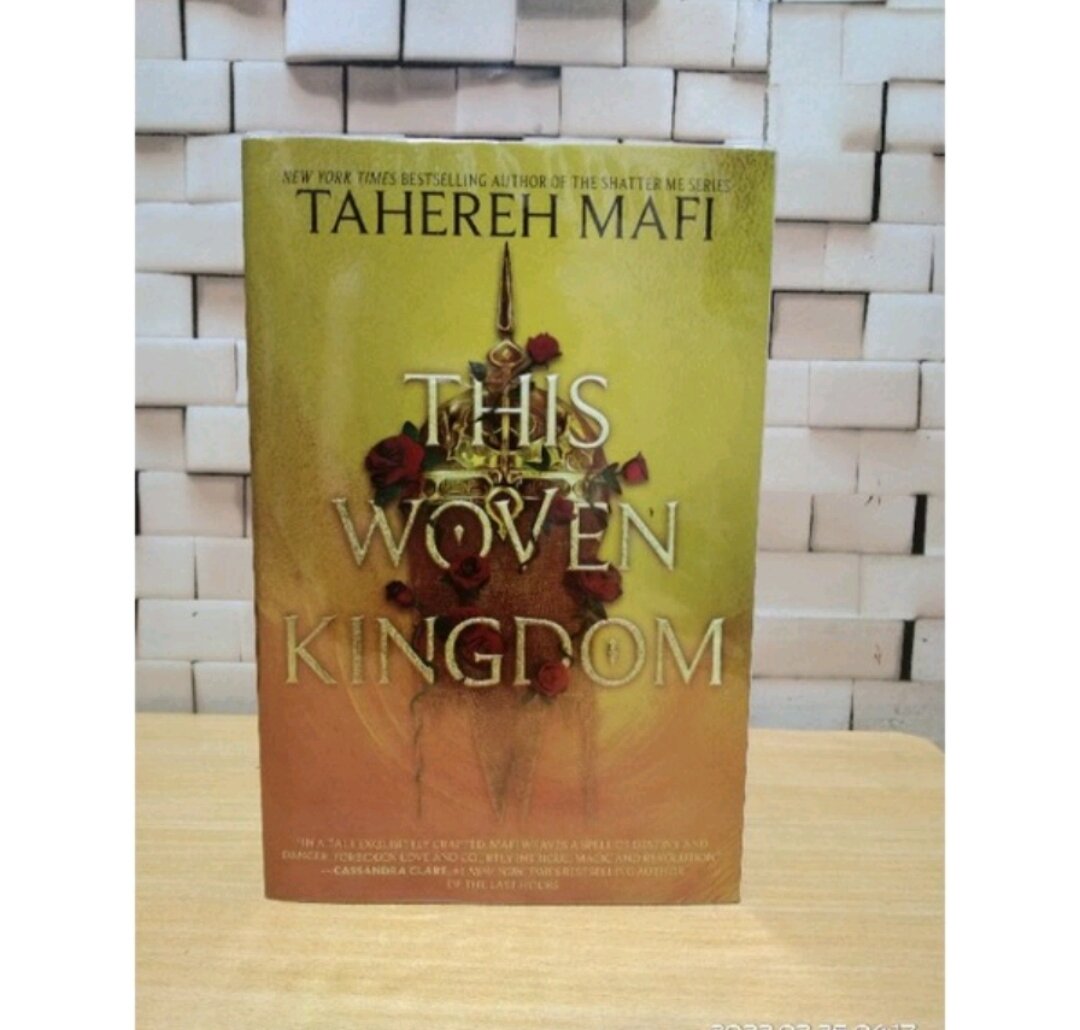 This Woven Kingdom | These Infinite Thread by Tahereh Mafi. 