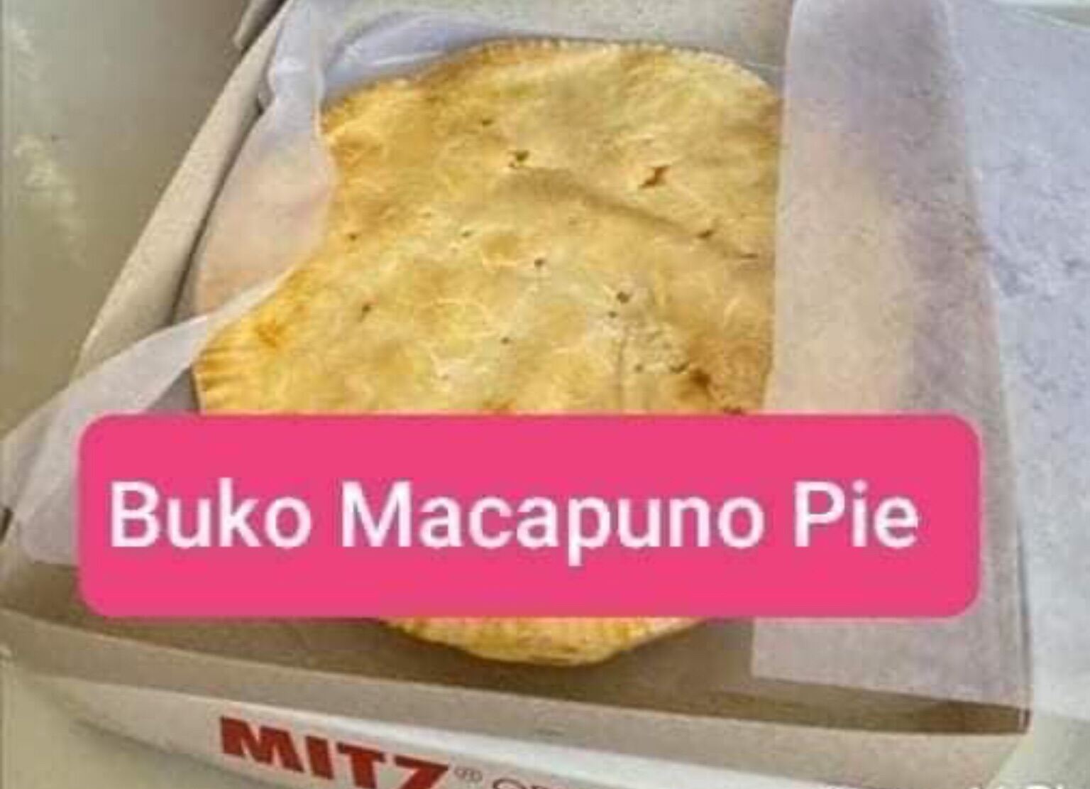 MITZ BUKO MACAPUNO PIE (Metro Manila Areas only)message b4 check out