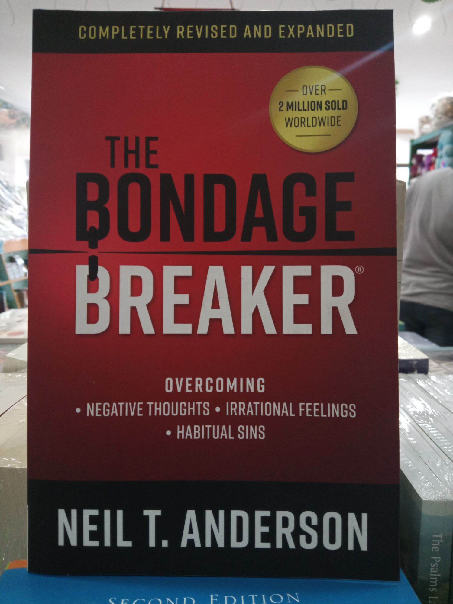 thumbnail image 2 of The Bondage Breaker By Neil T. Anderson – 2nd Edition Trade Paperback 2 of 6