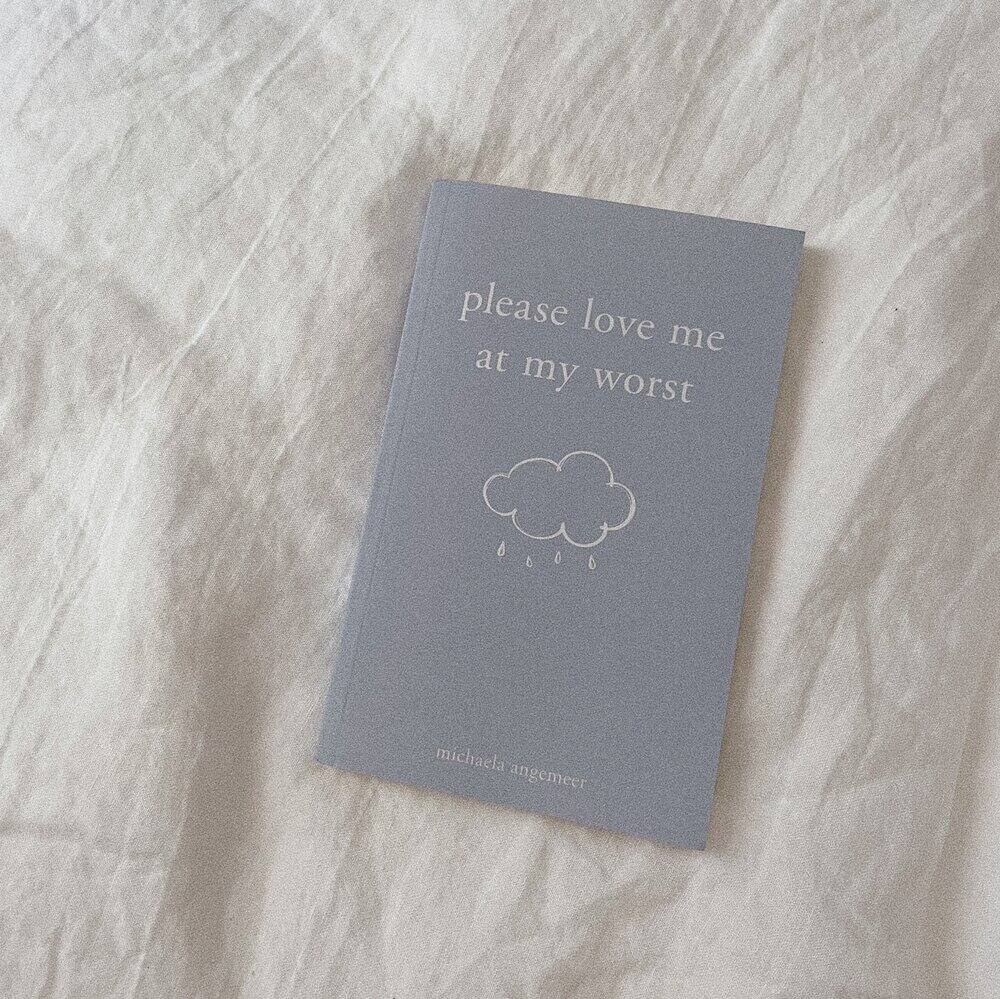 Please Love Me At My Worst By Michaela Angemmer | Lazada Ph