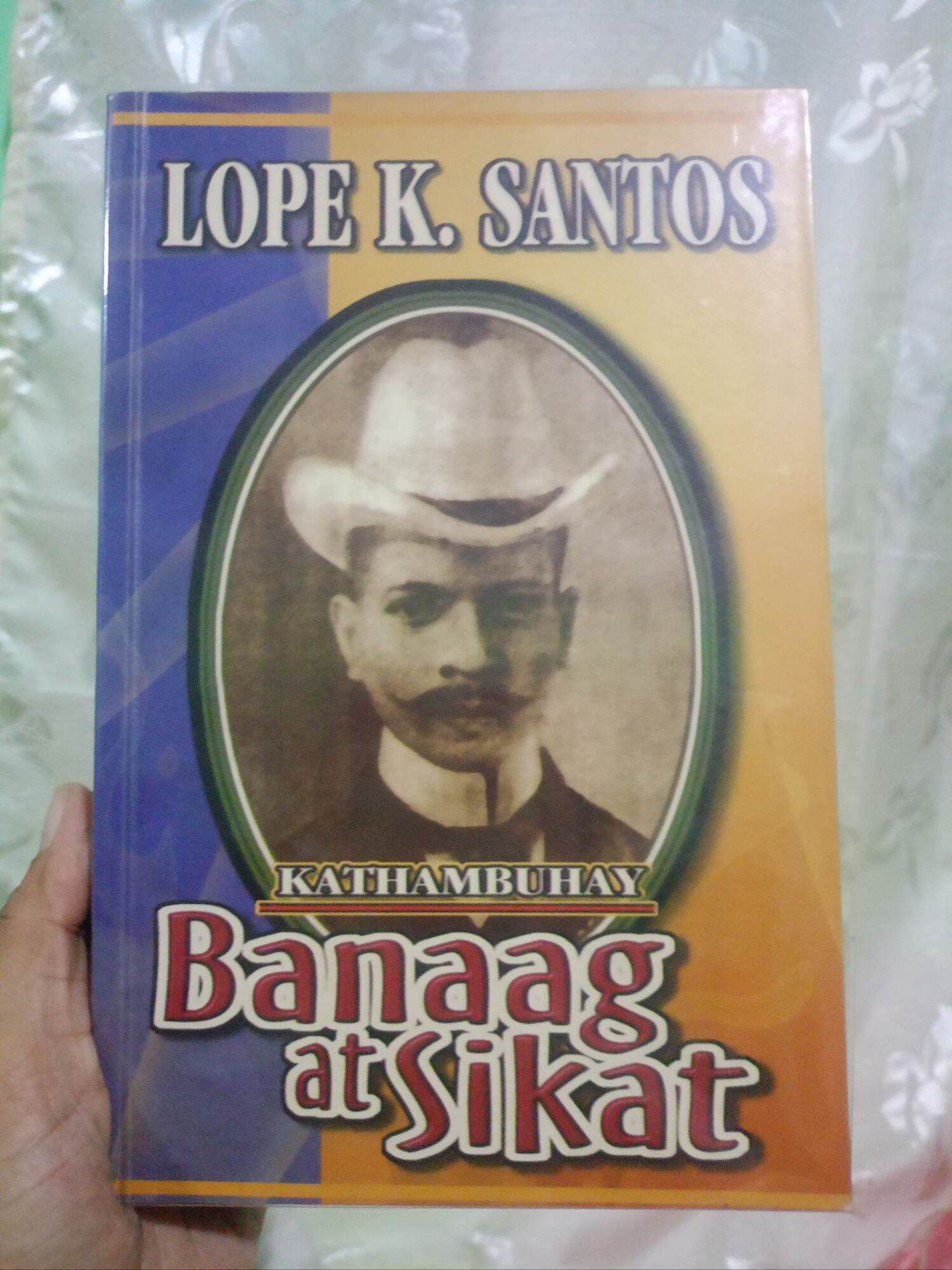 BANAAG AT SIKAT Ni Lope K Santos | Lazada PH