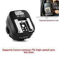 High-Speed Sync Hot Shoe Adapter for Canon Camera Compatible with Canon Flashlight Pixel TF-321 Photography Accessory