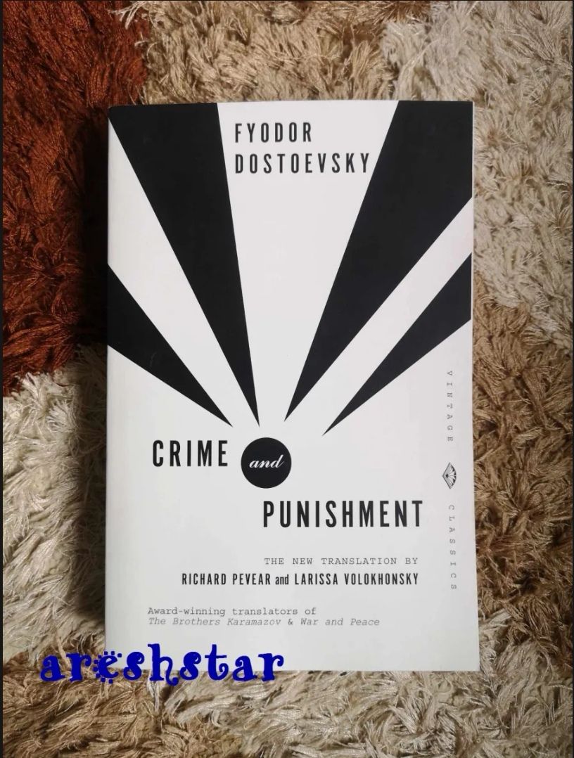 Crime and Punishment by Fyodor Dostoevsky transl. by Richard