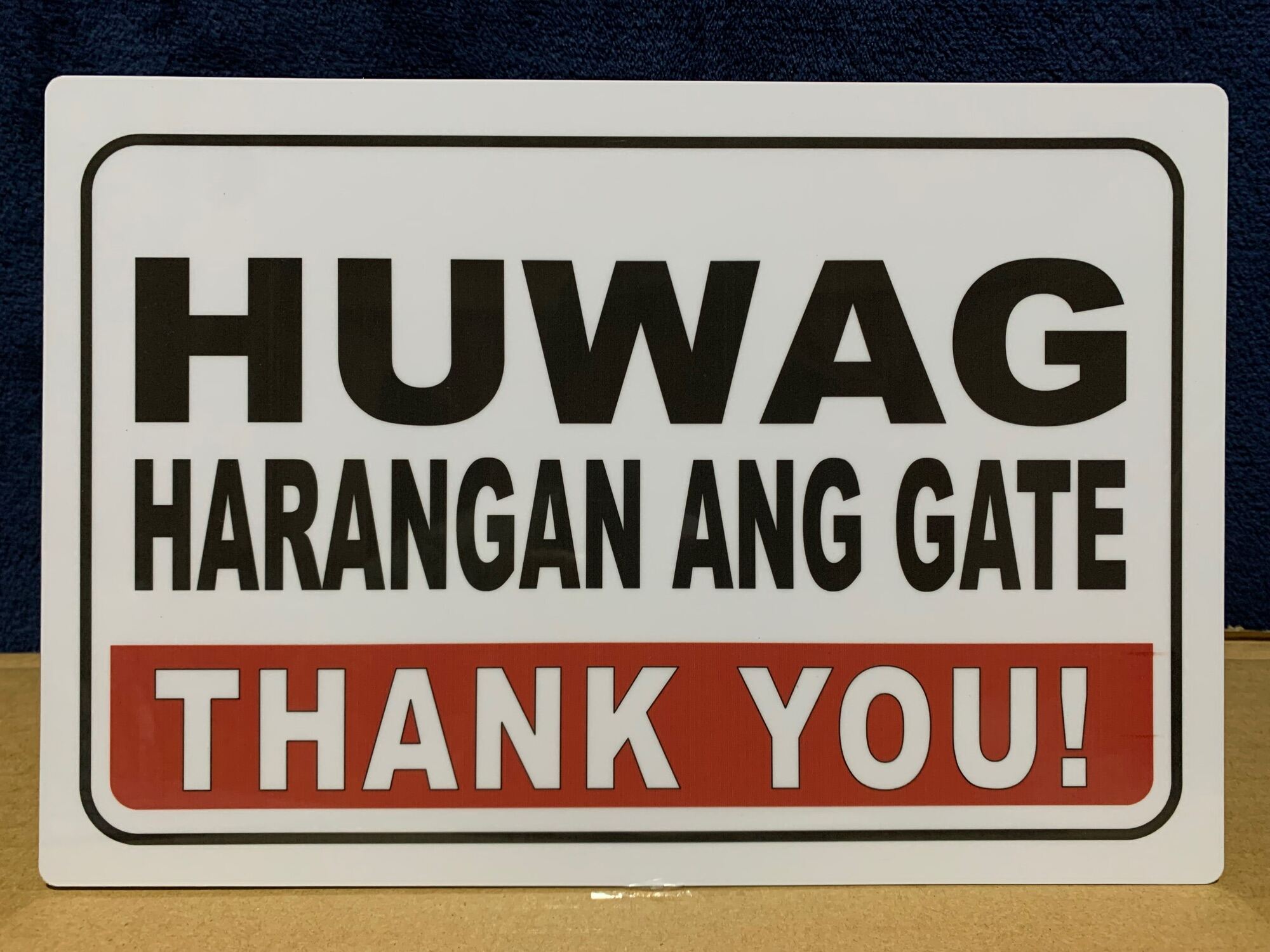 Pvc Signage Huwag Harangan Ang Gate Thank You 78x11 Inches Lazada Ph 3455