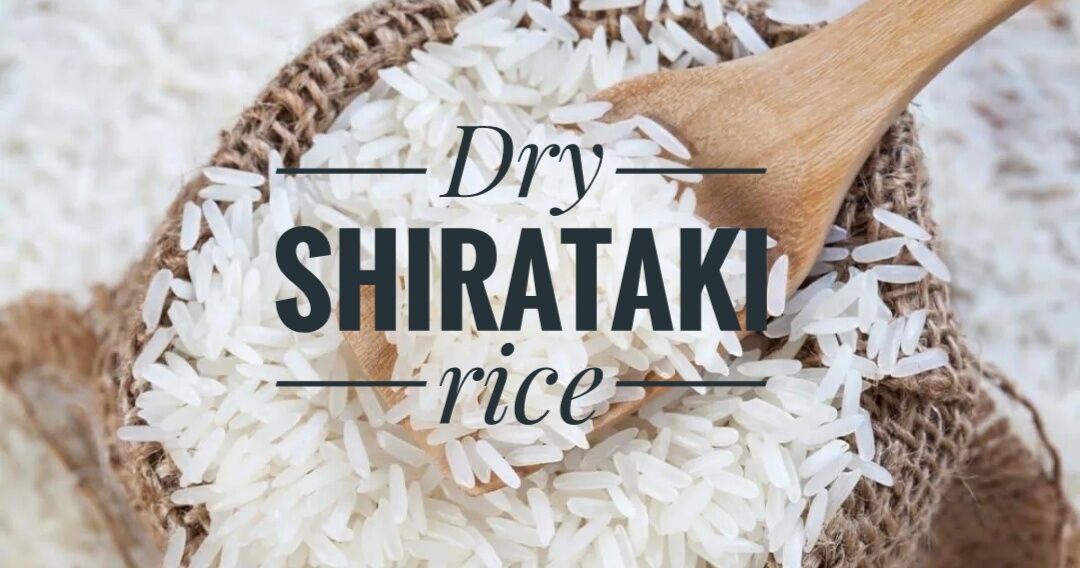 KETO DRIED SHIRATAKI RICE LOWCARB DIET EASY TO COOK 100g