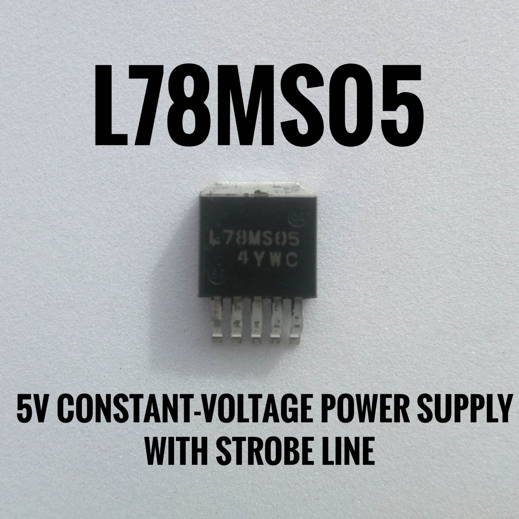 L78MS05 5V ConstantVoltage Power Supply with Strobe Line Lazada PH