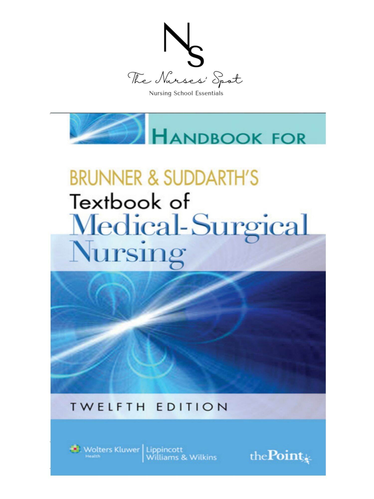 Handbook For Brunner & Suddarth's Textbook Of Medical-Surgical Nursing ...