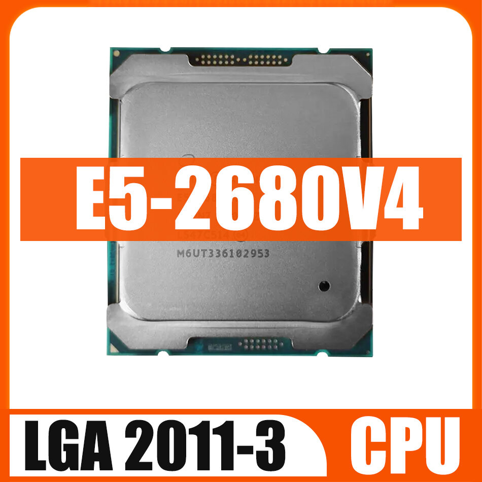 Used Xeon E5 2680V4 Cpu Processor 14 Core 2.40GHZ 35MB L3 Cache 120W SR2N7 Lga 2011-3 Support X99 Motherboard E5-2680V4