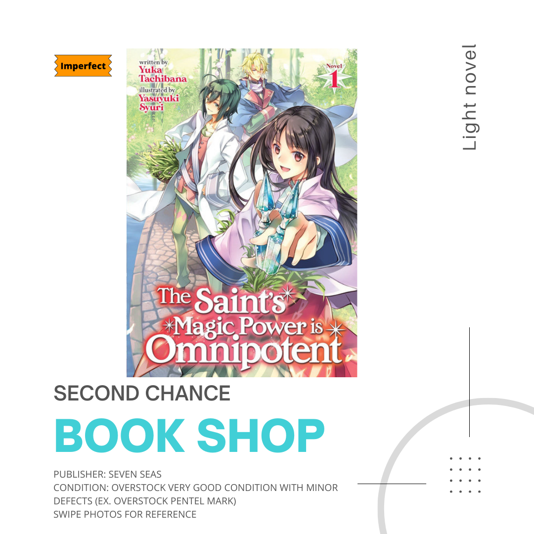 The Saint's Magic Power is Omnipotent (Light Novel) 1 by Yuka Tachibana