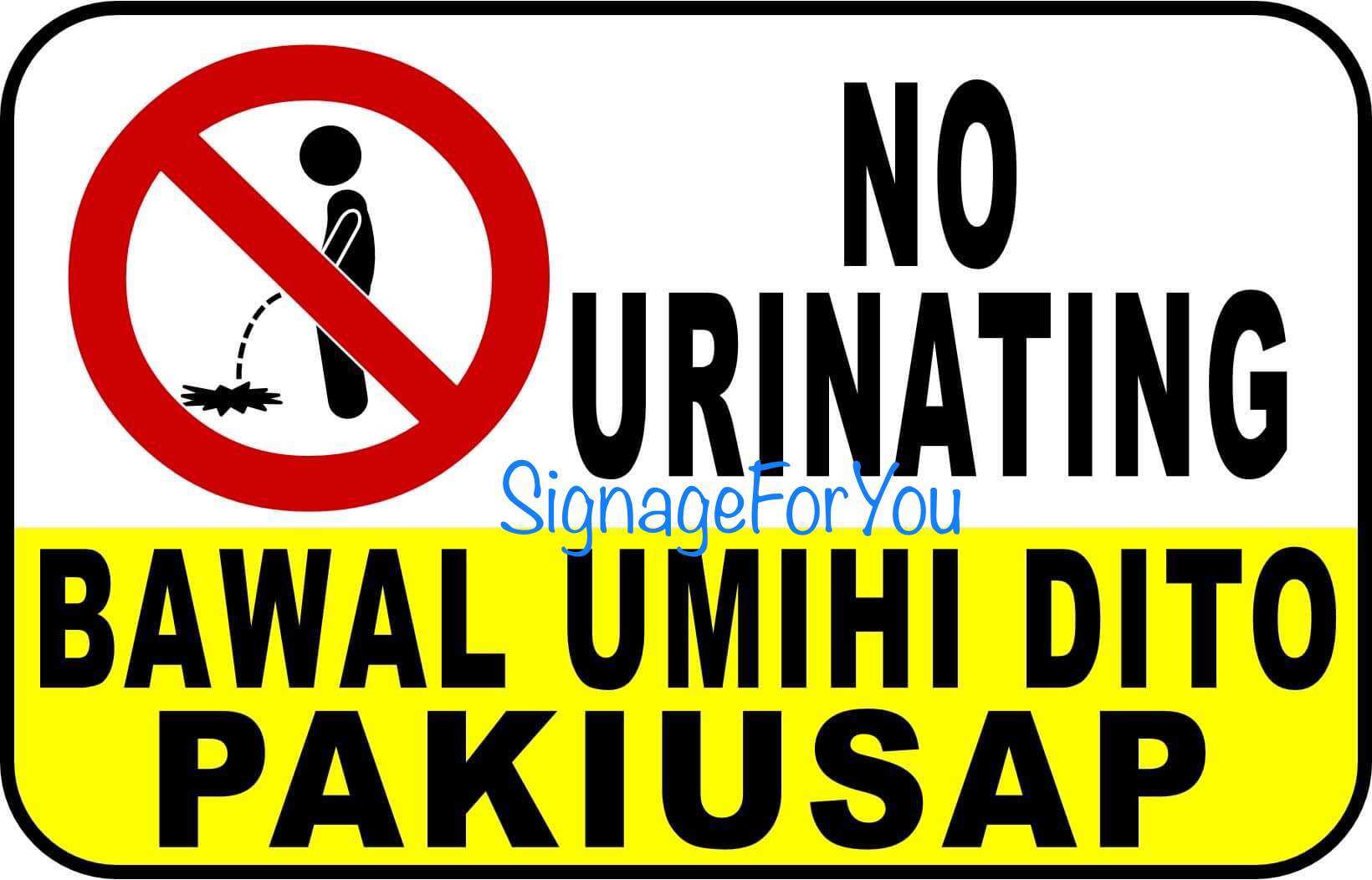 NO URINATING BAWAL UMIHI DITO PAKIUSAP PVC Signage 7.8x11 inches ...