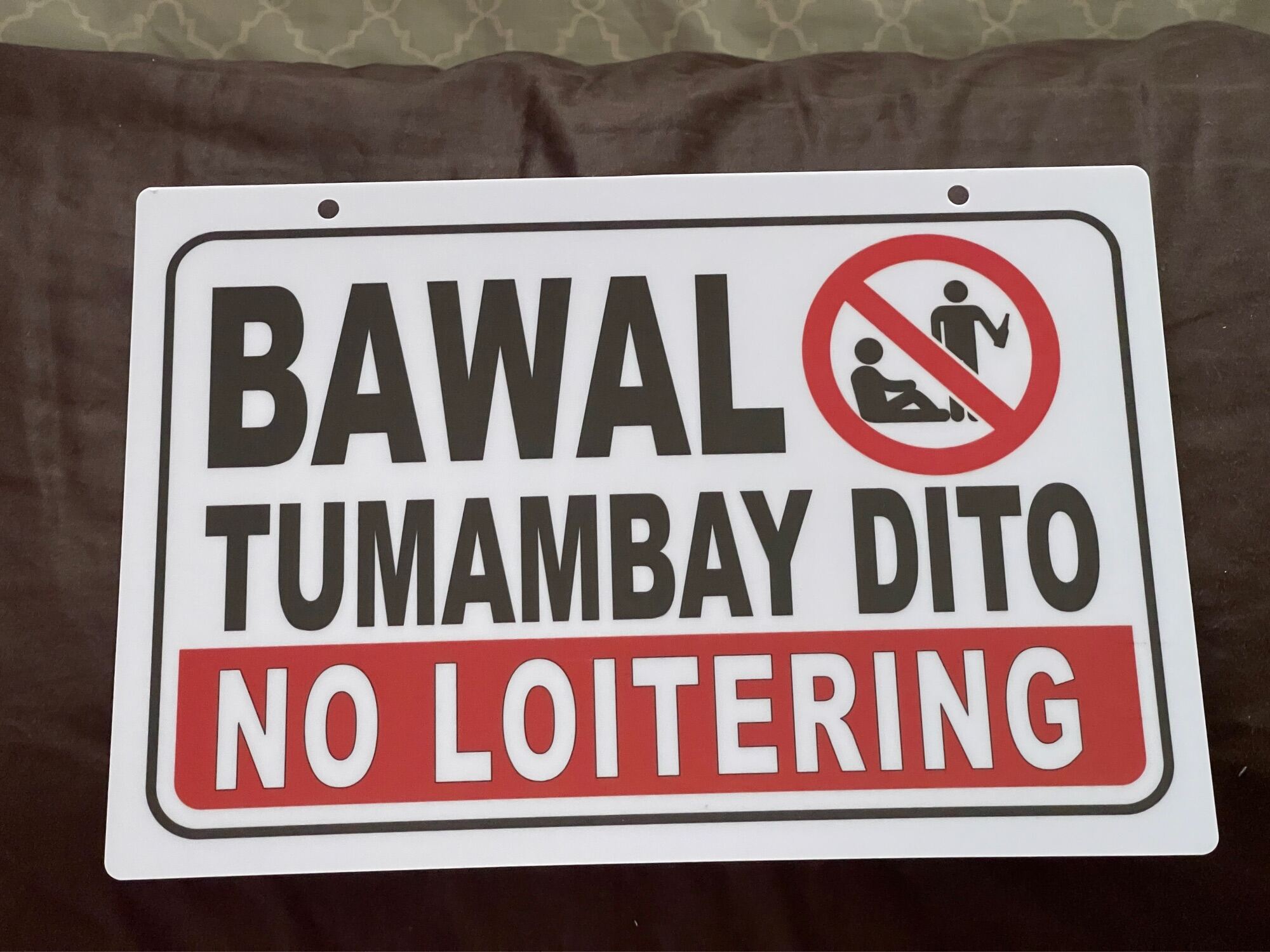 Bawal tumambay dito no loitering Made: PVC Plastic (like ATM and ID) 7 ...