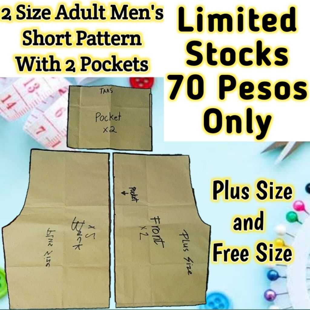 Adult Shorts Pattern with 2 pockets/2 sizes of Pattern Plus size and Free size for only 70 Pesos