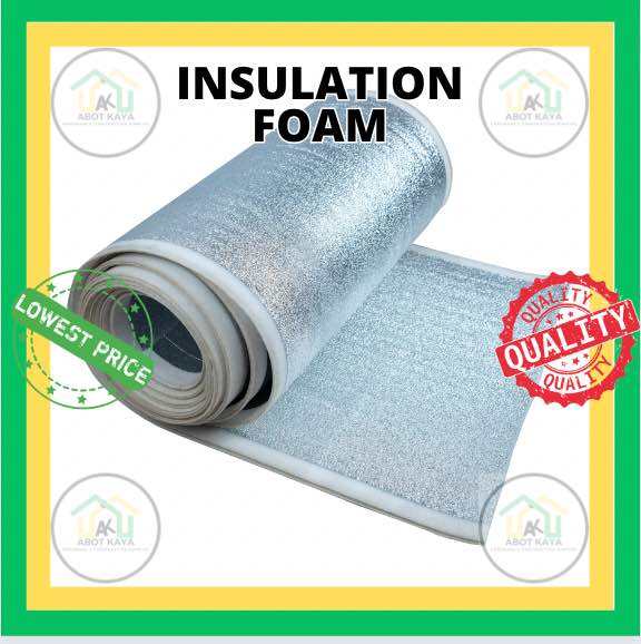 FOAM INSULATION, ROOF INSULATION (FOR KISAME/BUBONG) PER METER | FAST ...