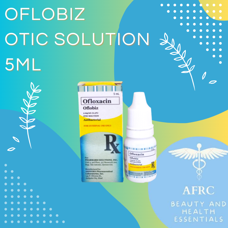 Afrc Oflobiz Otic Solution 5ml Lazada Ph