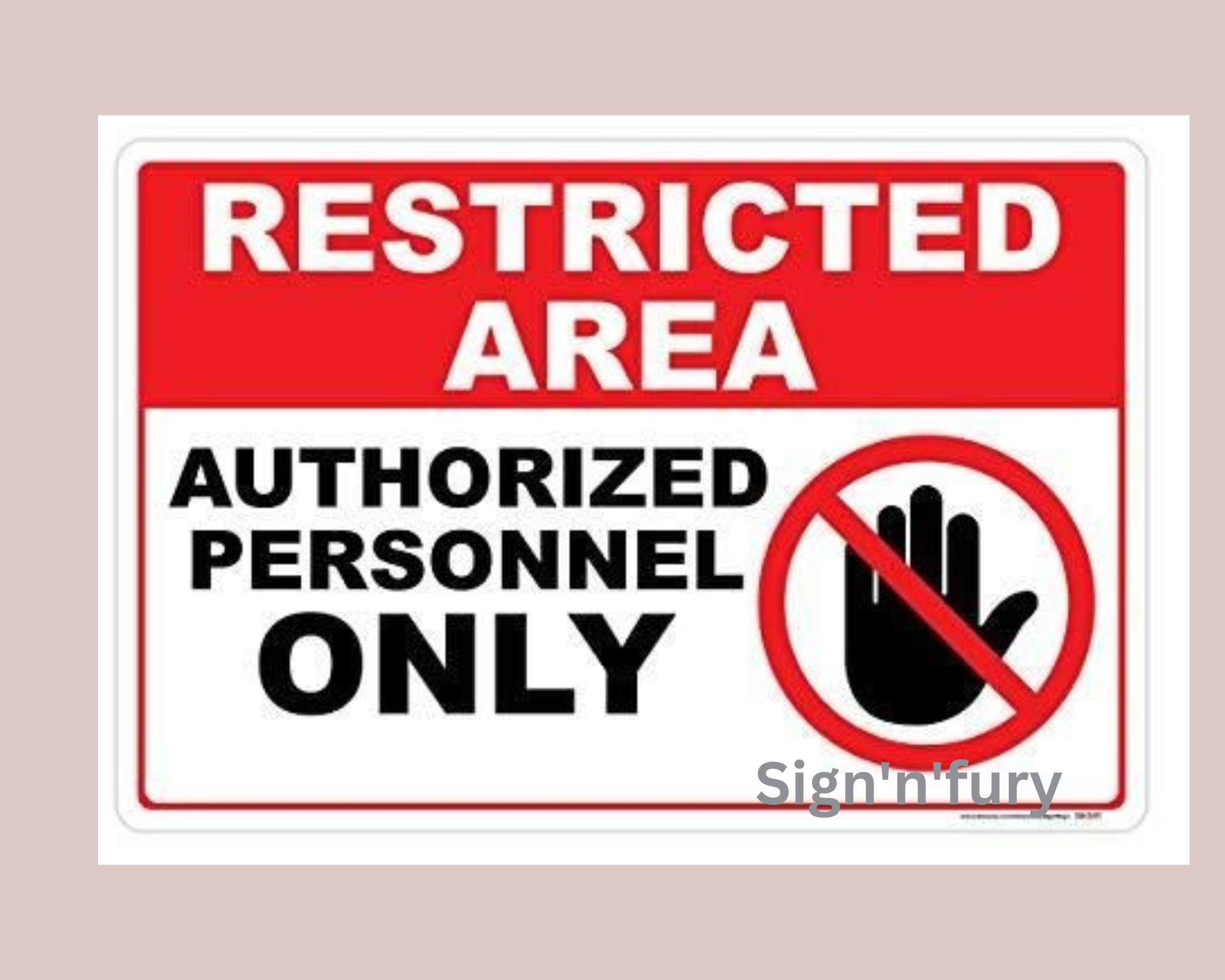 Restricted area authorized personnel signage a4 size lazada ph