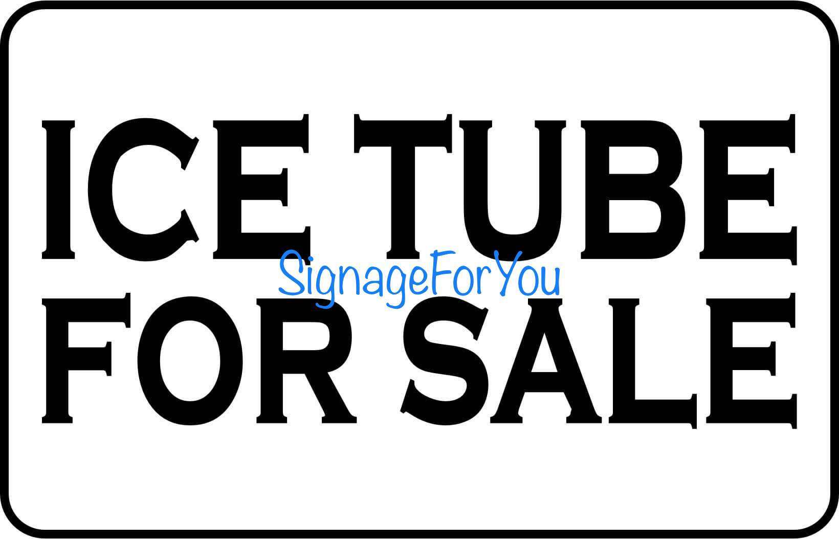 ICE TUBE FOR SALE PVC Signage 7.8x11 inches Lazada PH