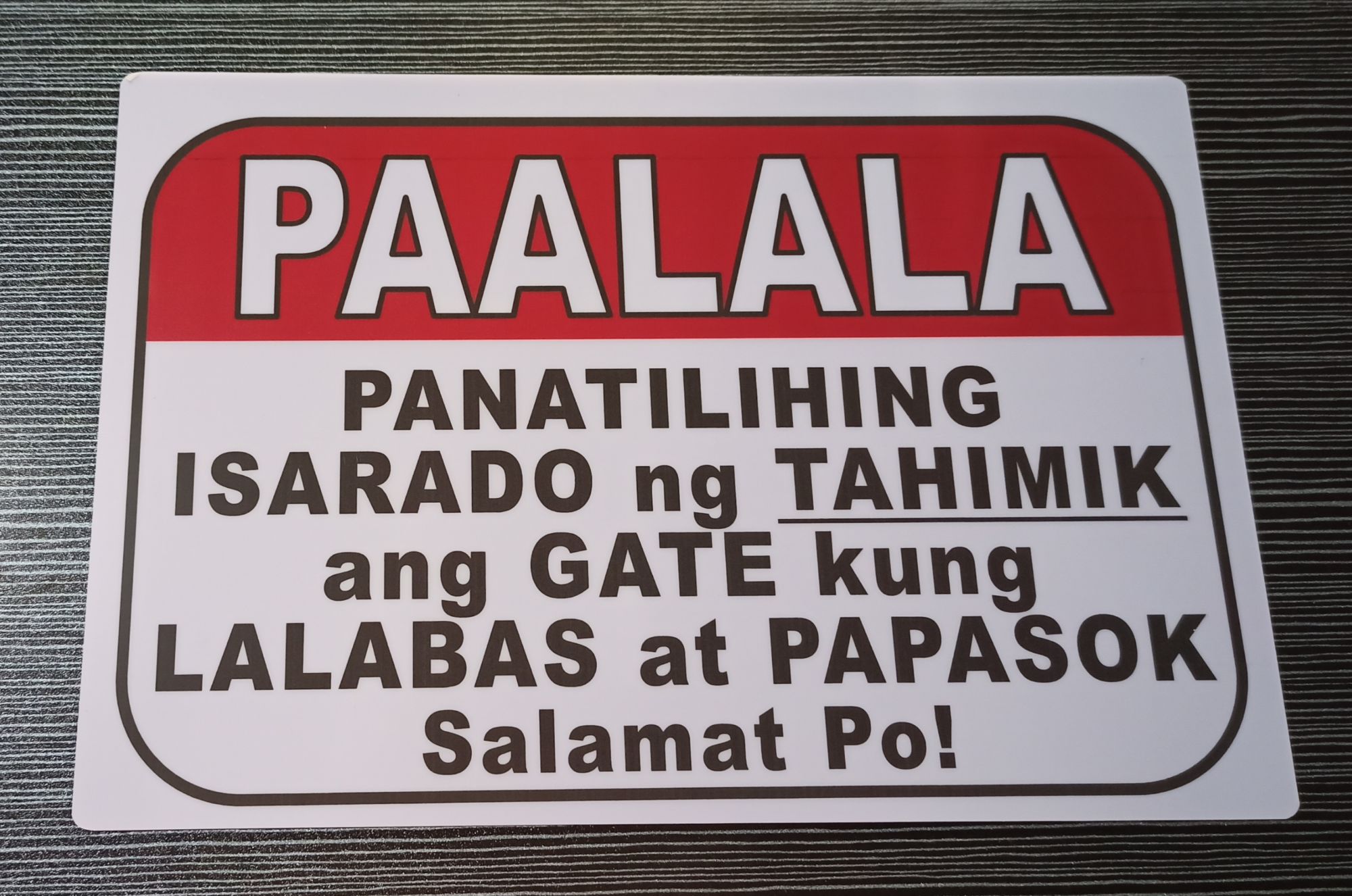 Paalala Panatilihing Isarado Ng Tahimik Ang Gate Kung Lalabas At Papasok Lazada Ph 2076