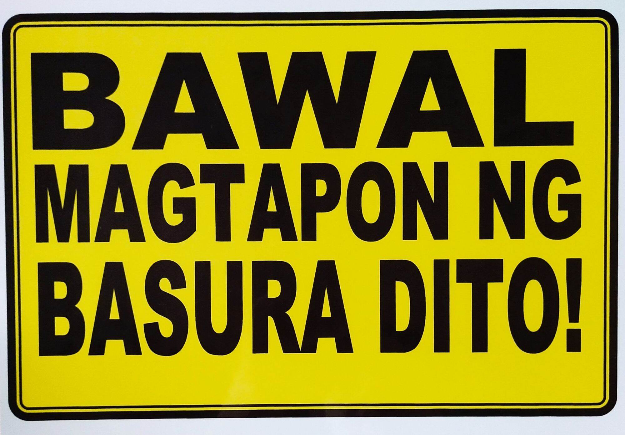 Bawal Signboard Tagalog Pvc Laminated Sign Waterproof 5939