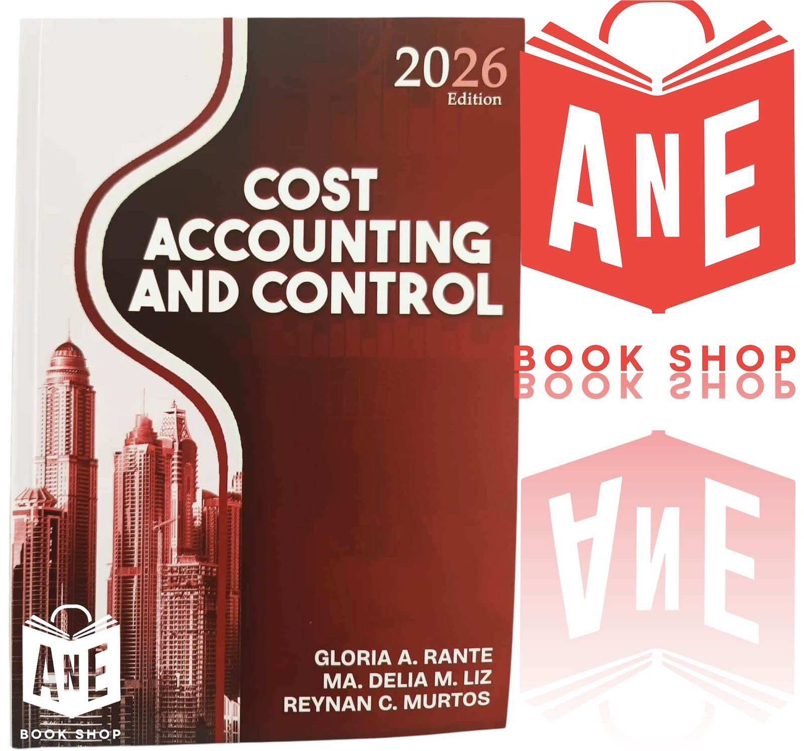 AUTHENTIC 2026 Edition - Cost Accounting & Control by GLORIA A. RANTE ...