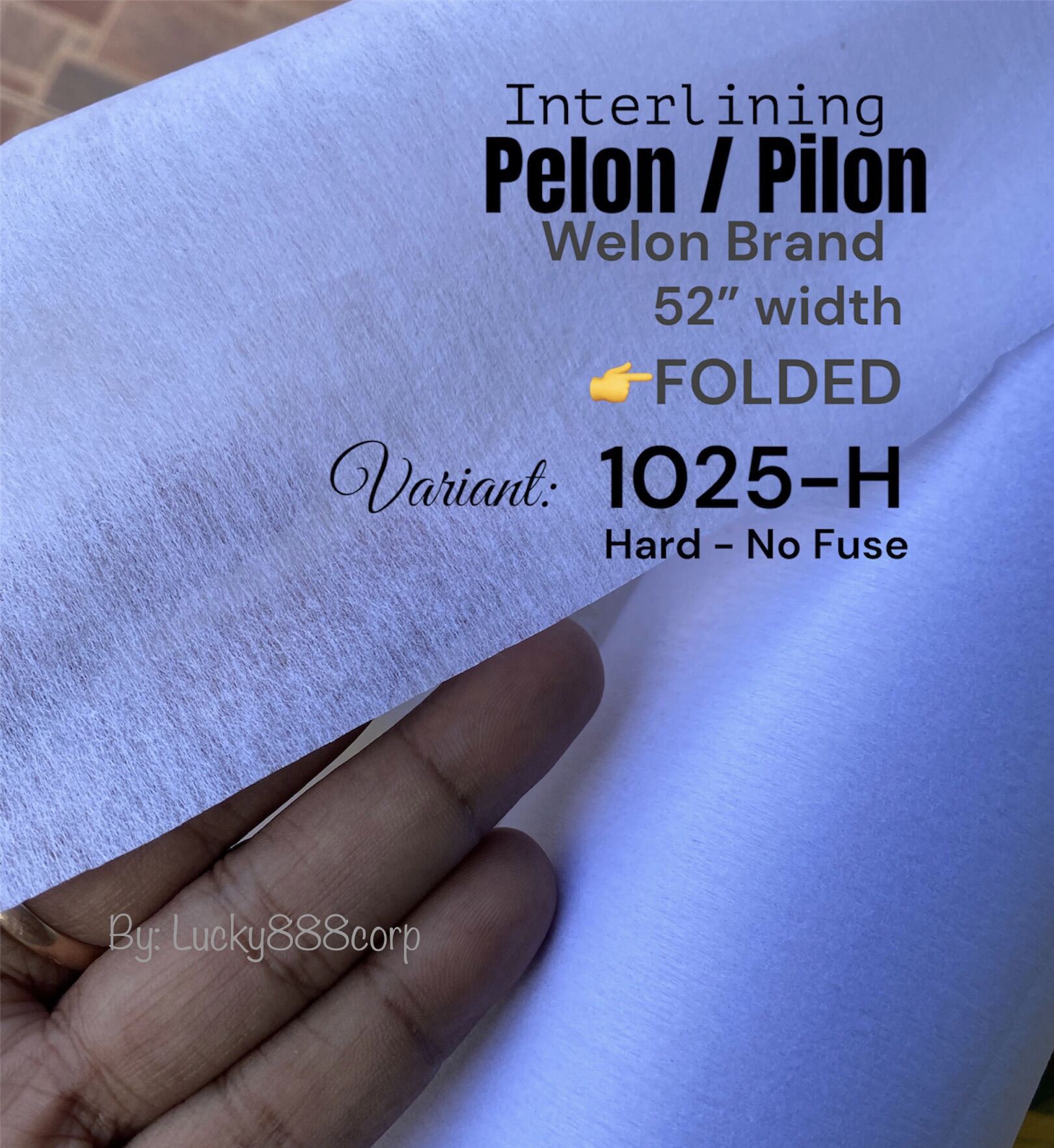 [Yard/s] Pelon Interlining 1025H / 1025SF / 1035H / 1050H / Fuse or No Fuse / HARD or SOFT 52 inches Width  by Lucky888corp. 