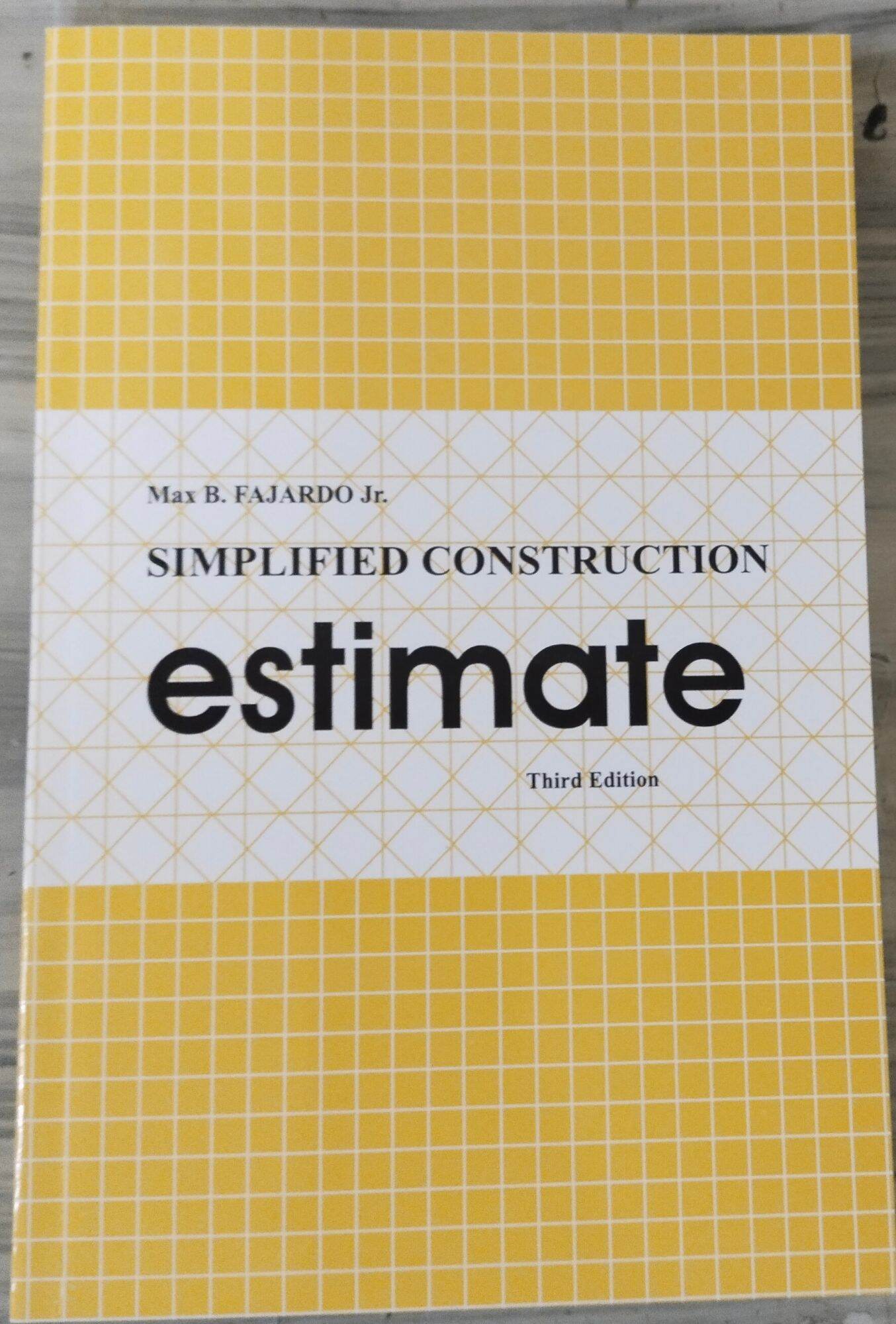 SIMPLIFIED CONSTRUCTION ESTIMATE third ed.by Max fajardo Lazada PH