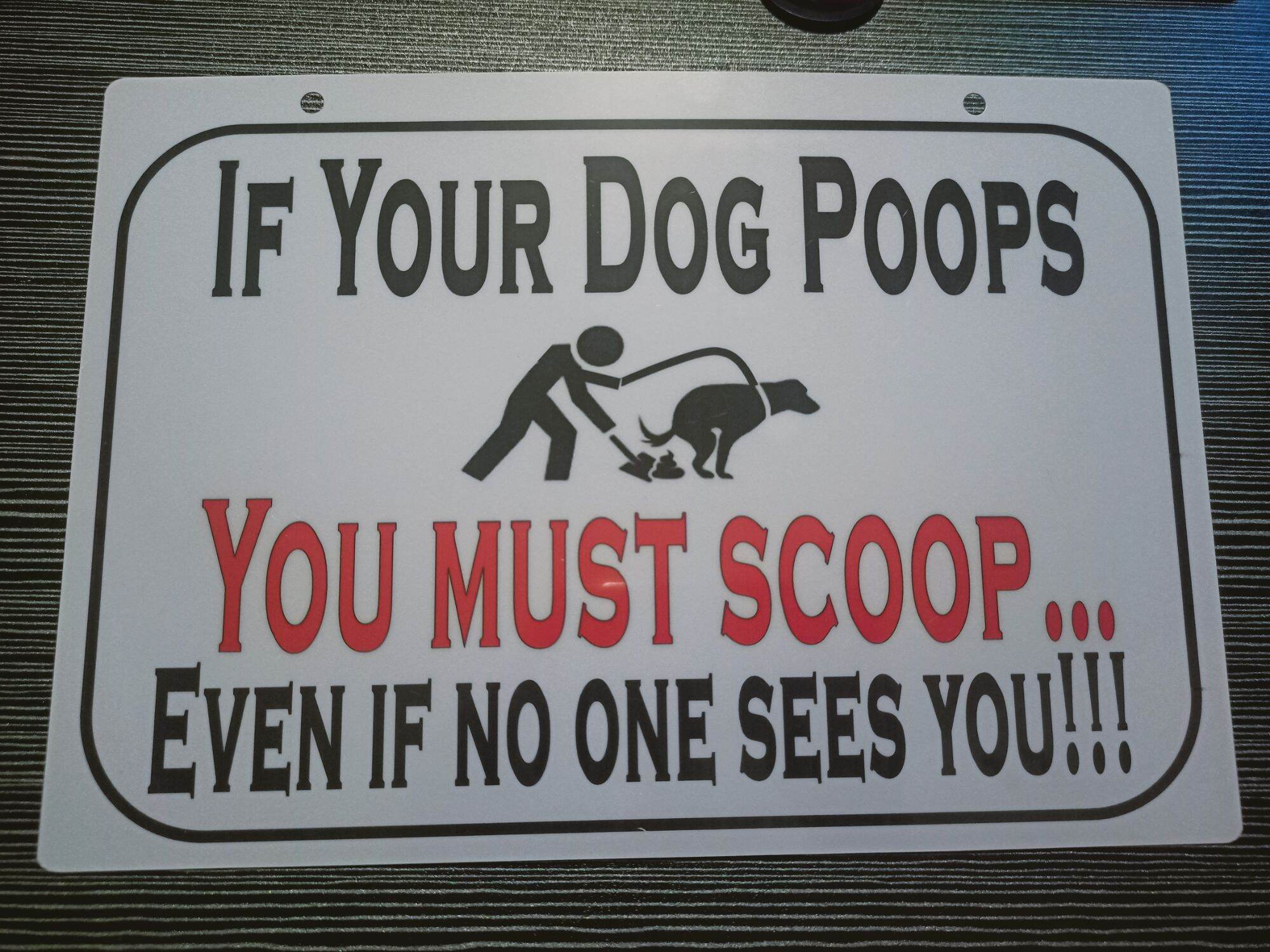If your Dog Poops You must scoop PVC Signage (like ATM and ID) 7.8x11