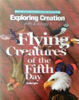 Exploring Creation: Zoology 1 Flying Creatures - Textbook