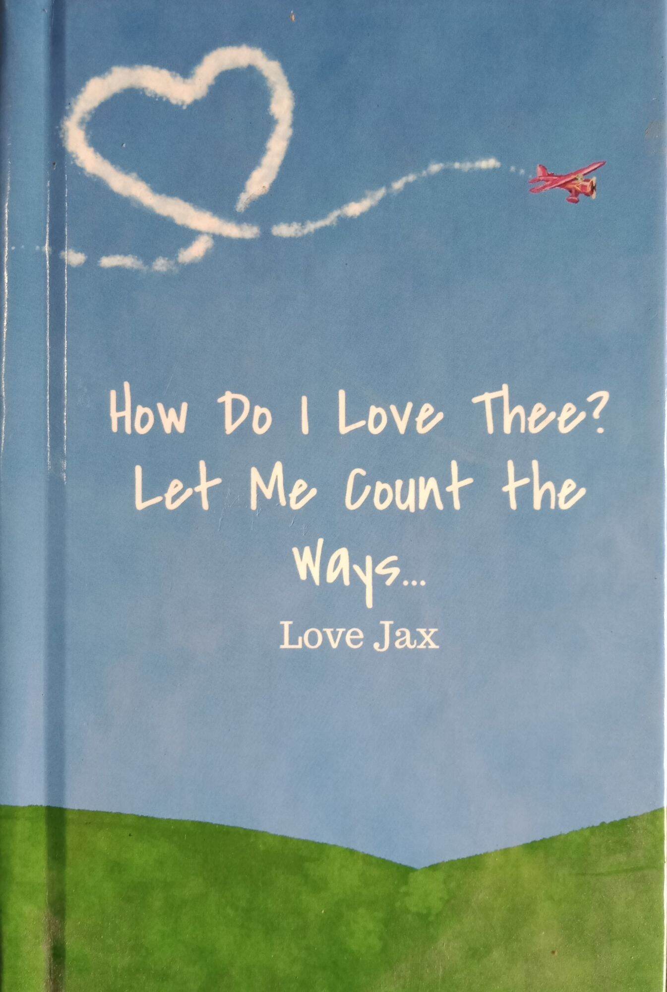 How Do I Love Thee? Let Me Count the Ways... By Love Jax 4 2 J Lazada PH